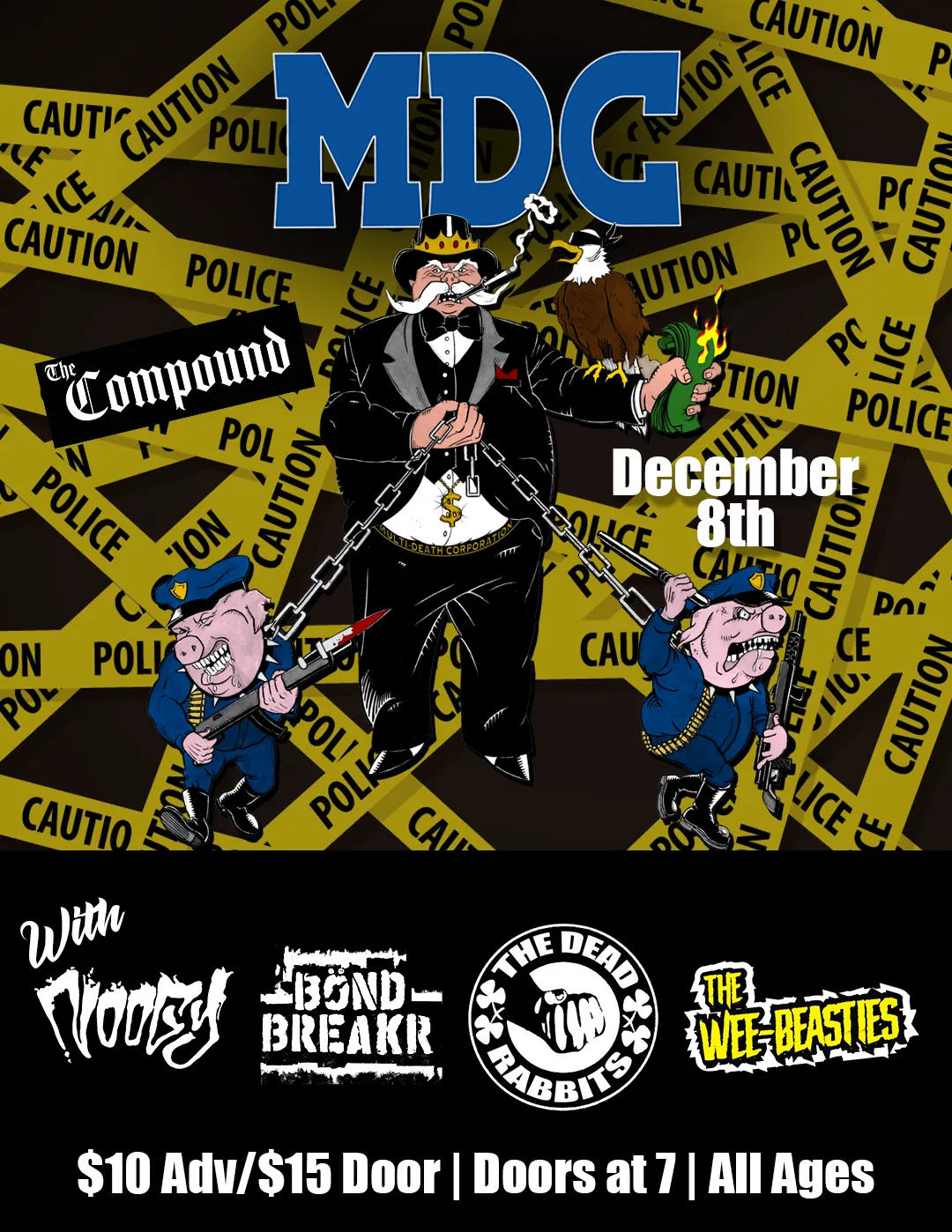 MDC w/ Noogy, Bondbreakr, The Dead Rabbits and The Wee Beasties