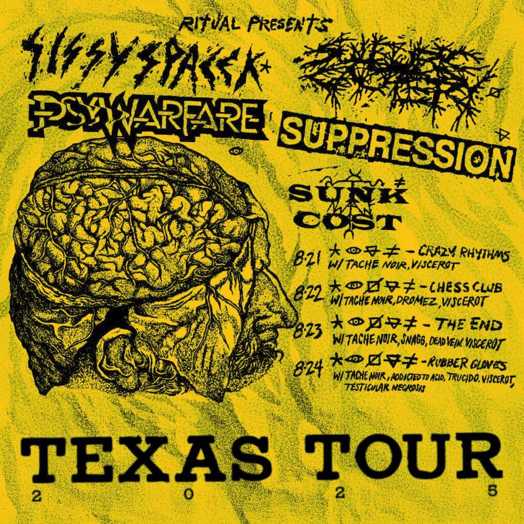 Sissy Spacek|| Suppression||Psywarfare ||Sulfuric Cautery|| Sunk Cost Texas Tour 2025