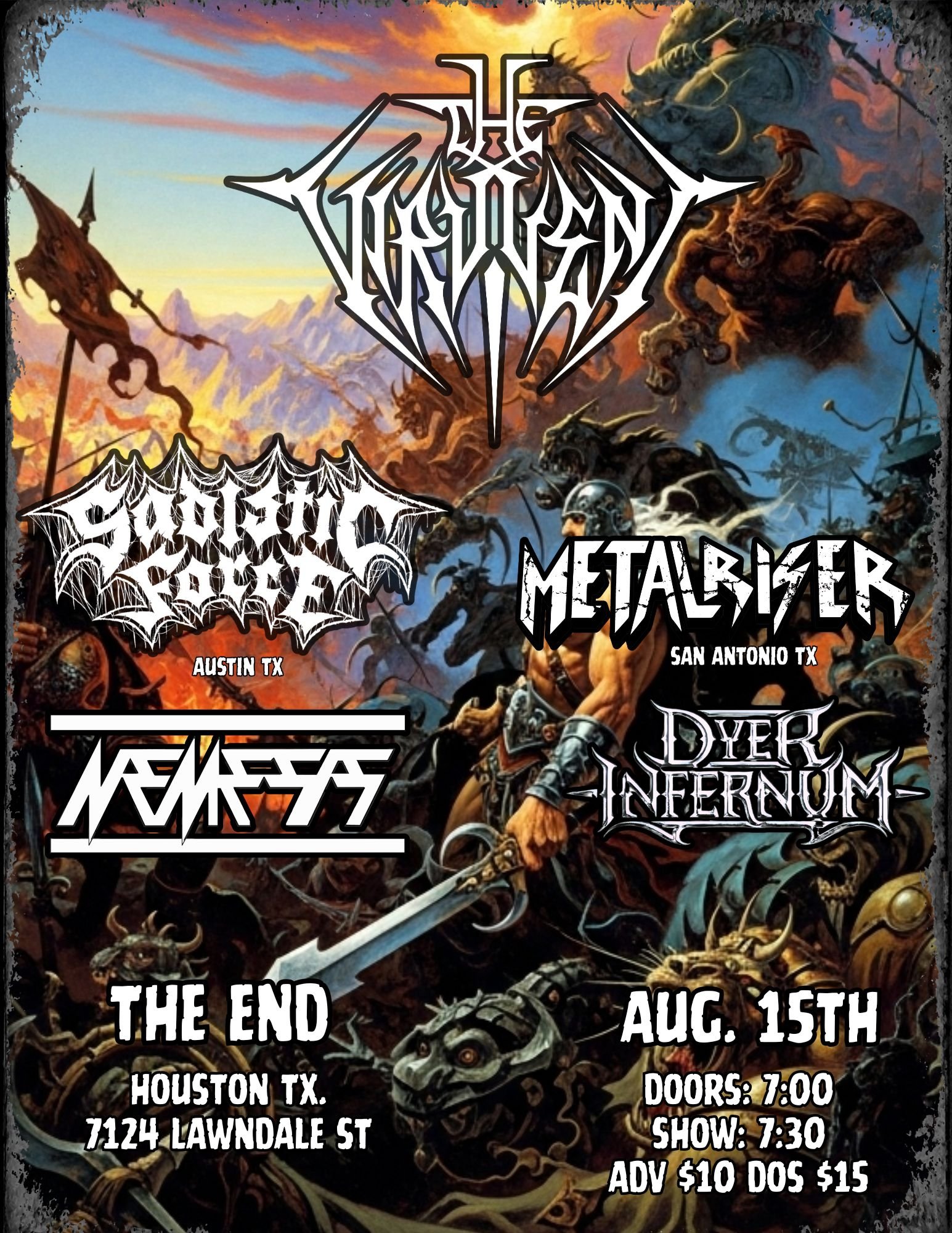 The Virulent w/Sadistic Force, Metalriser, Nemesis, and Dyer infernum