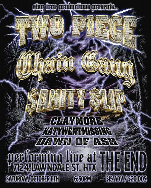 Two Piece w/ Chain Gang, Sanity Slip and More