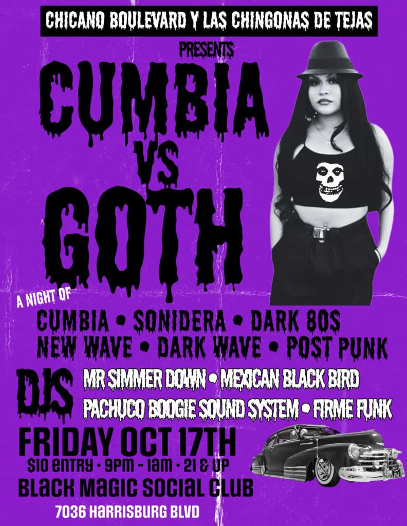 Chicano Boulevard y las Chingonas De Tejas presents Cumbia vs Goth