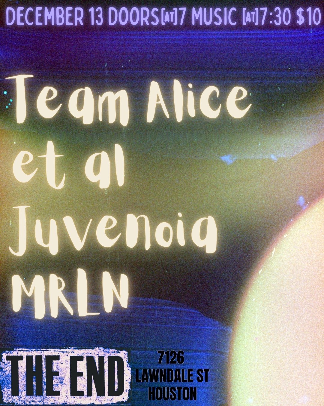 Team Alice w/ Et Tal, Juvenoia and More