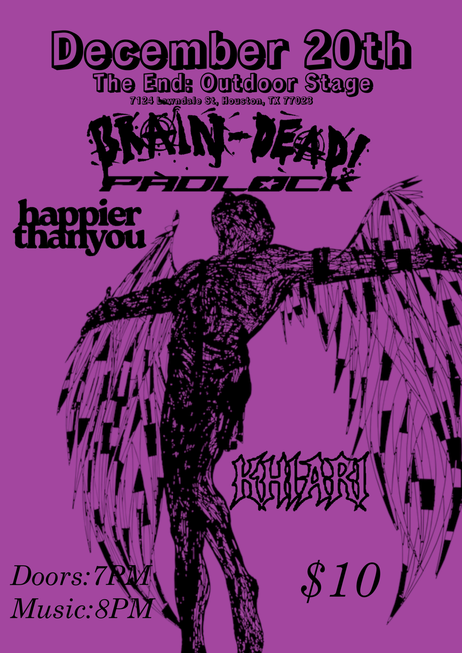 Brain Dead w/ Padlock, Happier Than You And More