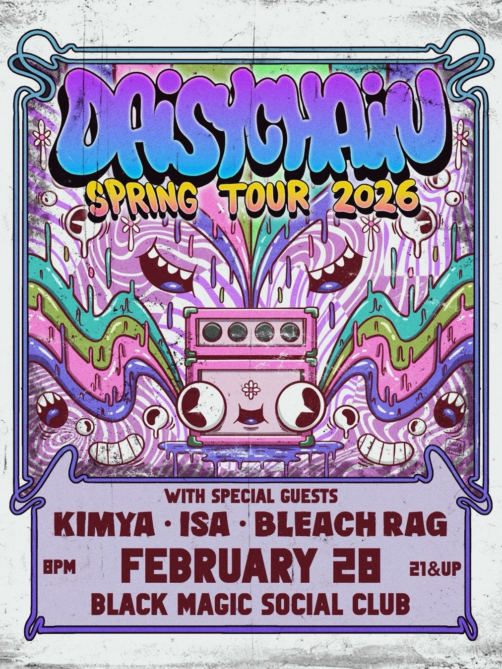 Daisychain w/Kimya, Isa, Bleach Rag