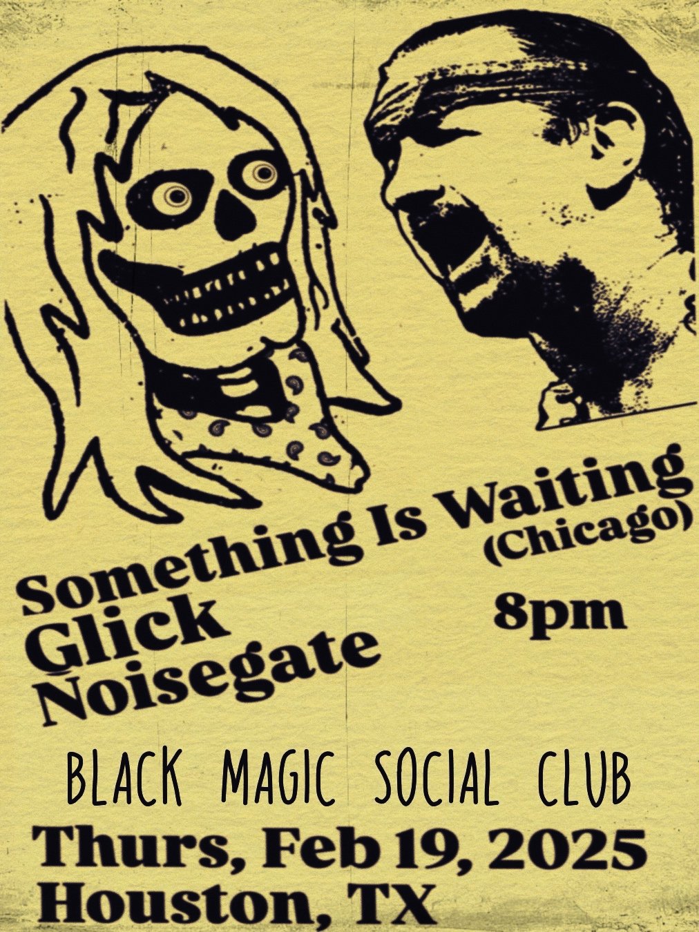 Something Is Waiting w/Glick, Noisegate
