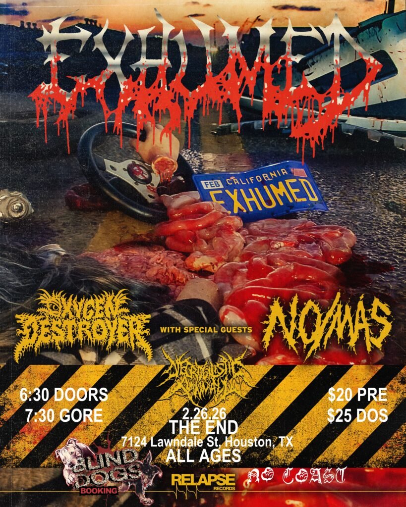 Exhumed w/ Oxygen Destroyer and No/Mas