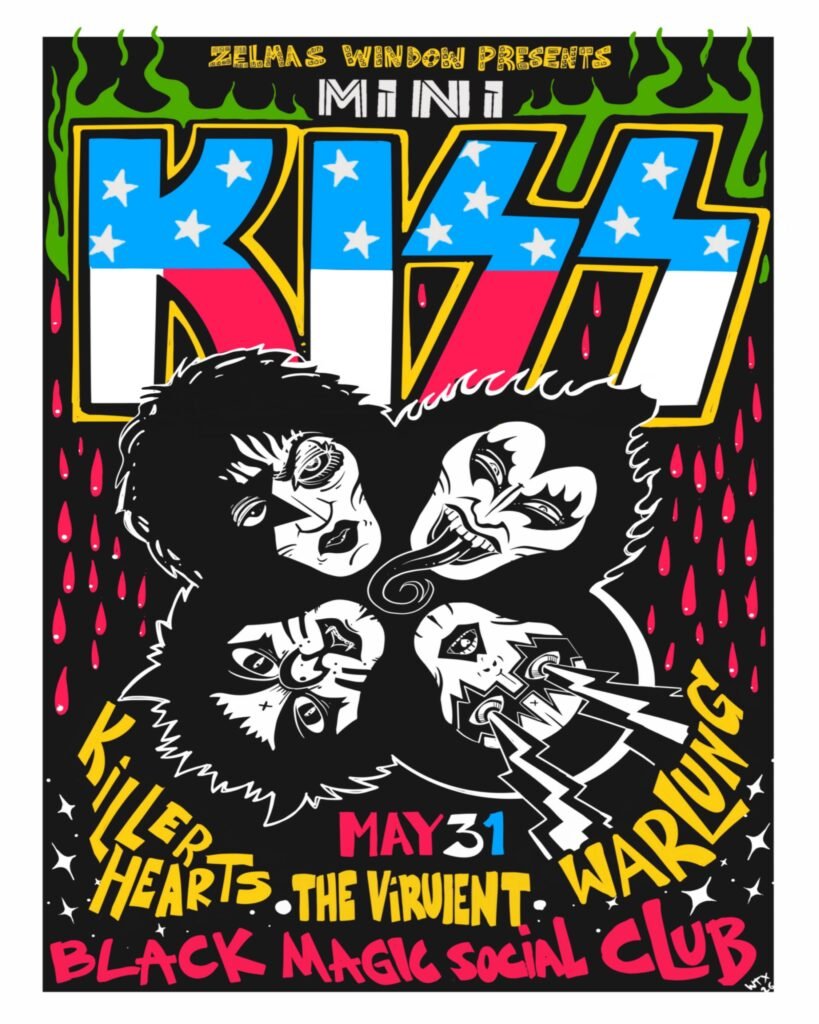 MINI KISS w/ Killer Hearts, Warlung, The Virulent