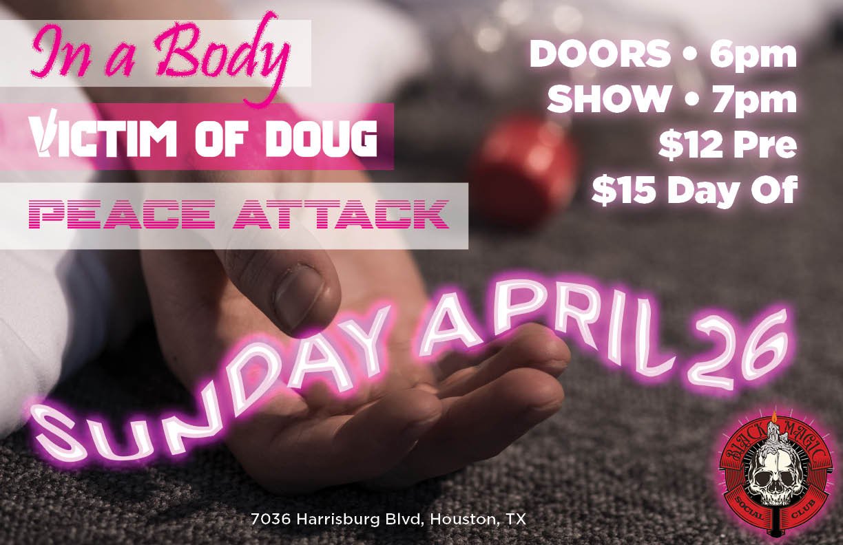 In a Body, Victim of Doug, Peace Attack