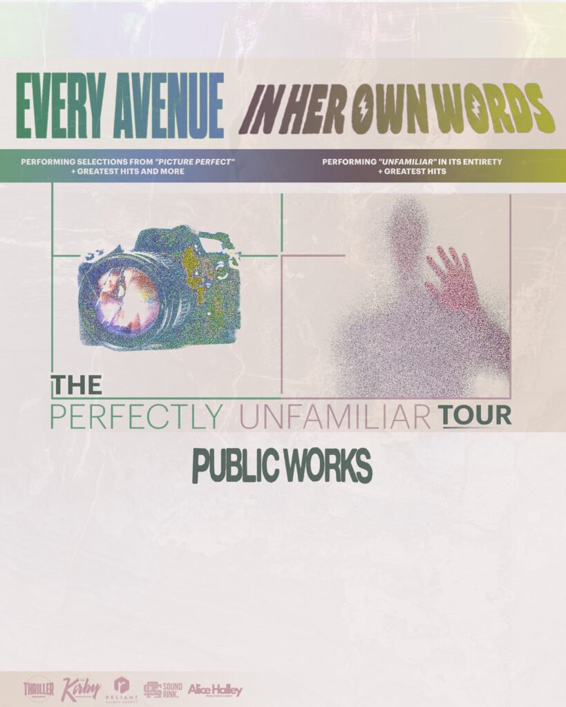 In Her Own Word w/ Every Avenue, Felicity and Public Works