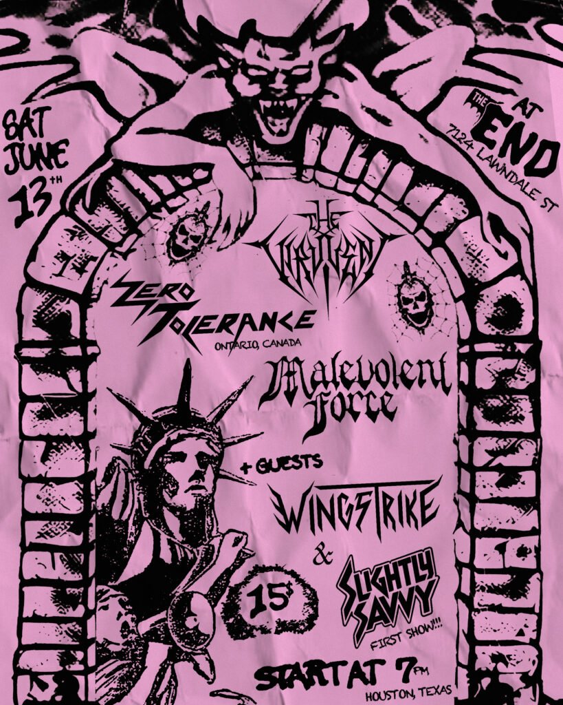 The Virulent w/ Zero Tolerance, Malevolent Force and More